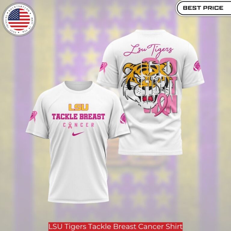 LSU Tigers Tackle Breast Cancer Shirt , the LSU Tigers logo and bold colors.